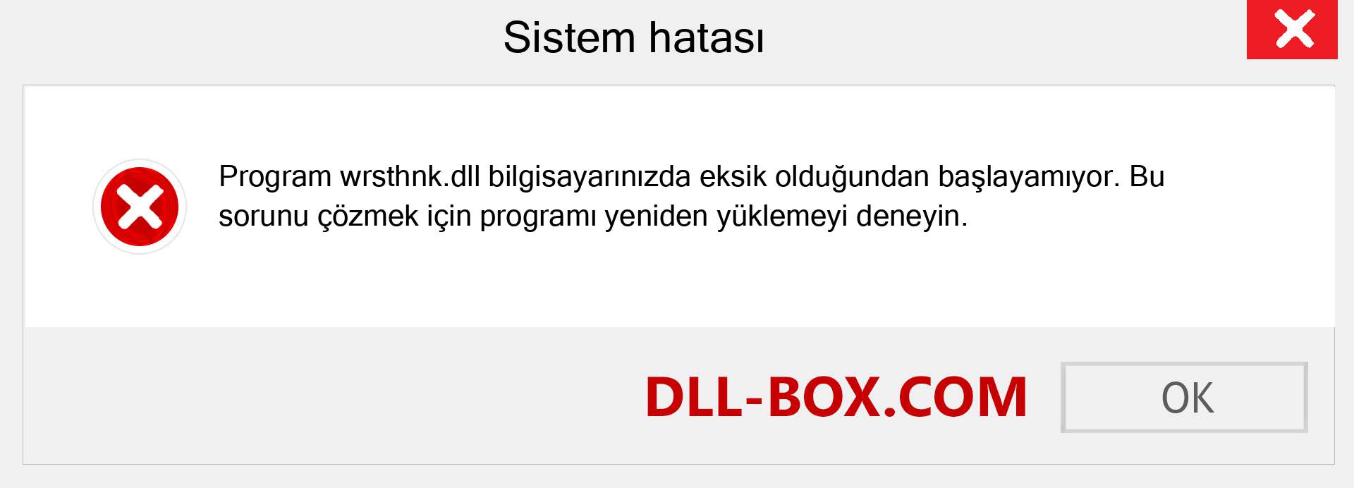 wrsthnk.dll dosyası eksik mi? Windows 7, 8, 10 için İndirin - Windows'ta wrsthnk dll Eksik Hatasını Düzeltin, fotoğraflar, resimler